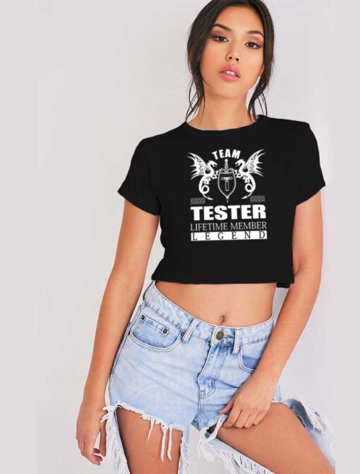 Team Tester Lifetime Member Legend Crop Top Shirt