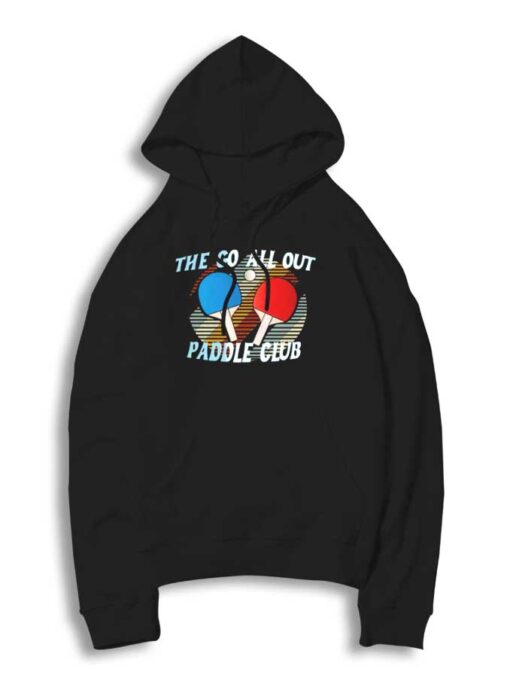 The Go All Out Paddle Club Ping Pong Hoodie