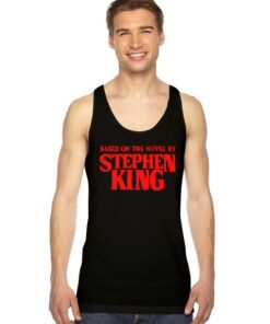 Based On The Novel By Stephen King Tank Top