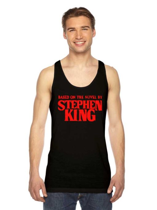 Based On The Novel By Stephen King Tank Top