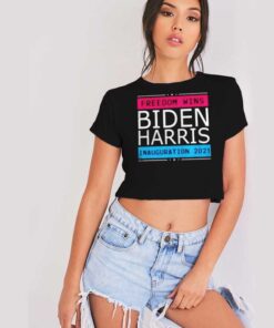 Biden Harris Inauguration Day 2021 Freedom President Crop Top Shirt