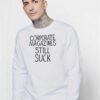 Corporate Magazines Still Suck Kurt Cobain Sweatshirt