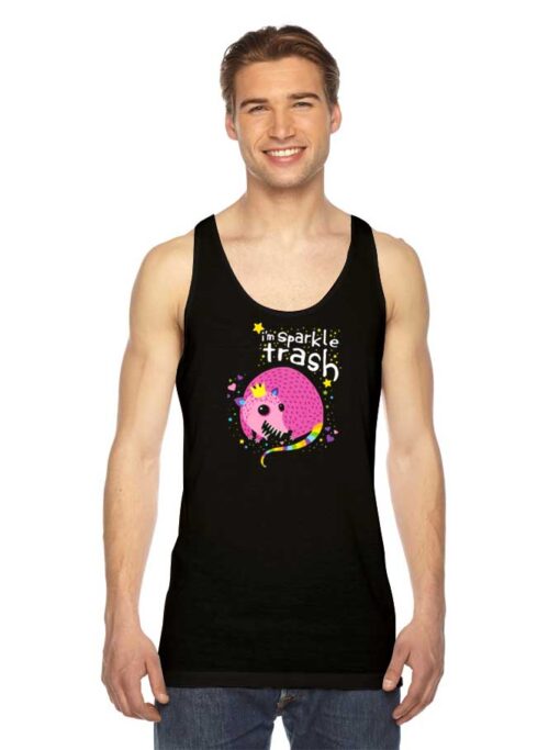 I'm Sparkle Trash Possum King Tank Top