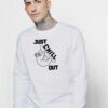 Just Chill Out Sloth Art Sweatshirt