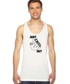 Just Chill Out Sloth Art Tank Top