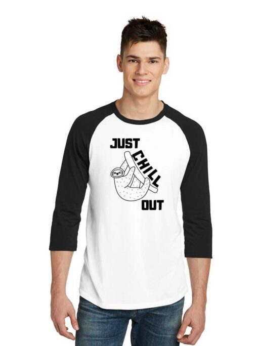 Just Chill Out Sloth Art Raglan Tee