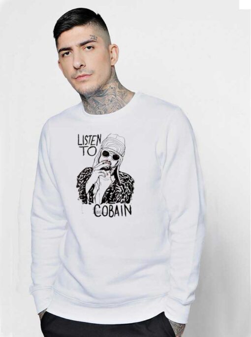 Nirvana Listen To Kurt Cobain Sweatshirt