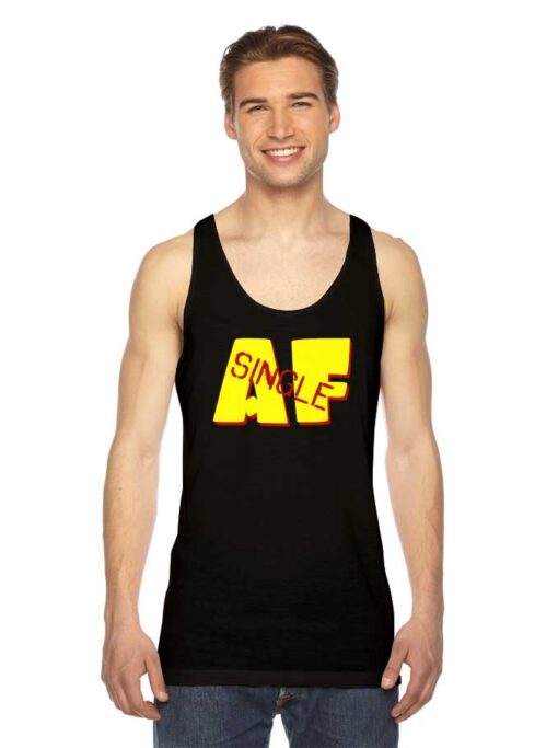 Single AF Need Couple Tank Top