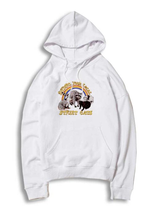 Support Your Local Street Cats Hoodie