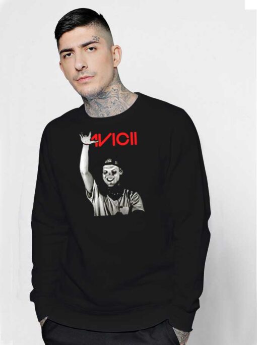 Avicii Hands Up On Stage Sweatshirt