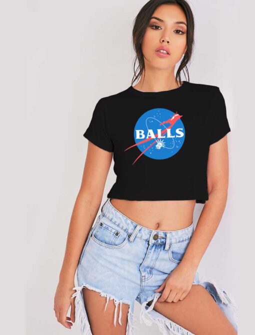 Balls Aeronautics Liberty Statue Nasa Crop Top Shirt