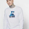 Be Weird Normal Is Too Mainstream Stitch Sweatshirt