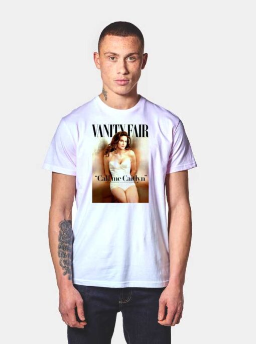 Bruce Jenner Vanity Fair Call Me Caitlyn T Shirt