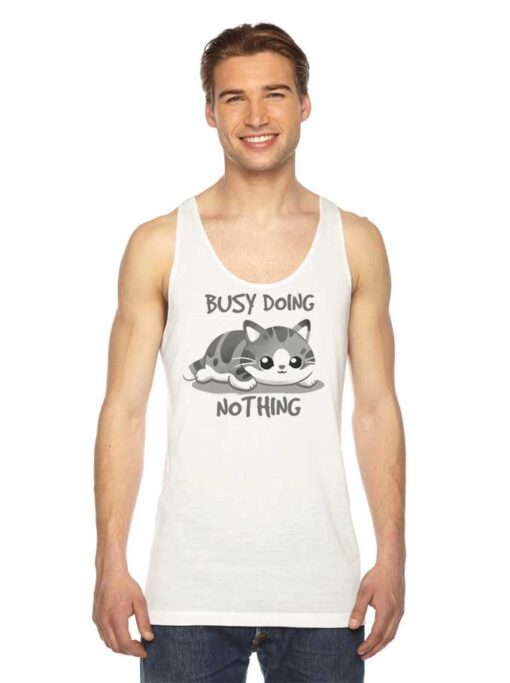 Cat Busy Doing Nothing Kitten Tank Top