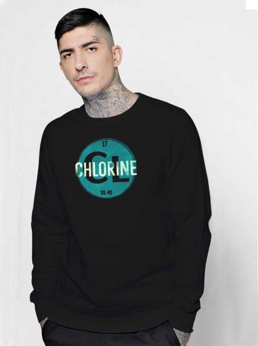 Chlorine Number 17 Chemical Number Sweatshirt