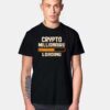 Crypto Millionaire Loading Screen T Shirt