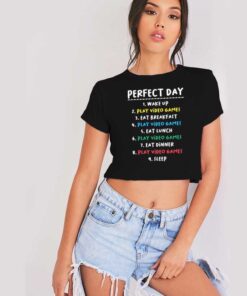 Gamers Perfect Day Schedule Crop Top Shirt