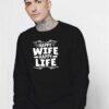 Happy Wife Happy Life Quote Sweatshirt