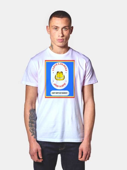 I Love Lasagna And Naps Garfield T Shirt