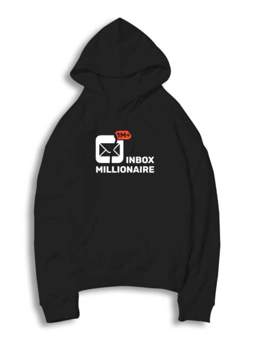 Inbox Millionaire Emails Notifications Hoodie