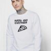 Pizza Day Everyday Pizza Slice Sweatshirt