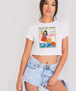 See You Later Assholes Introvert Skill Crop Top Shirt