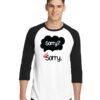 Sorry Not Sorry Demi Lovato Raglan Tee