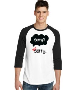 Sorry Not Sorry Demi Lovato Raglan Tee