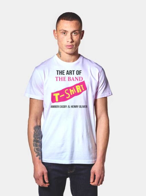 The Art Of The Band Logo T Shirt