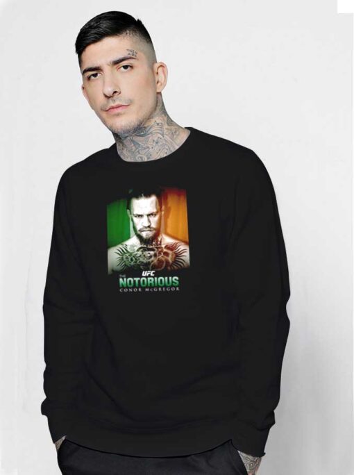 UFC Notorious Conor McGregor Ireland Sweatshirt