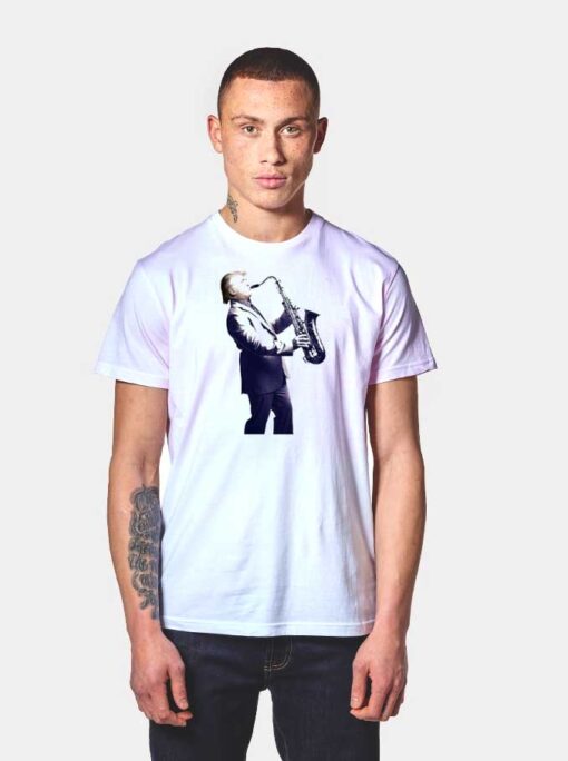 Donald Trump Playing Saxophone T Shirt