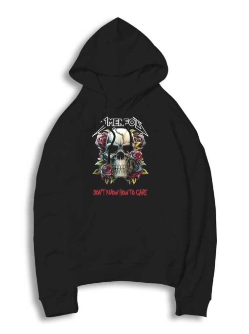 Jmenfou Don't Know How To Care Hoodie