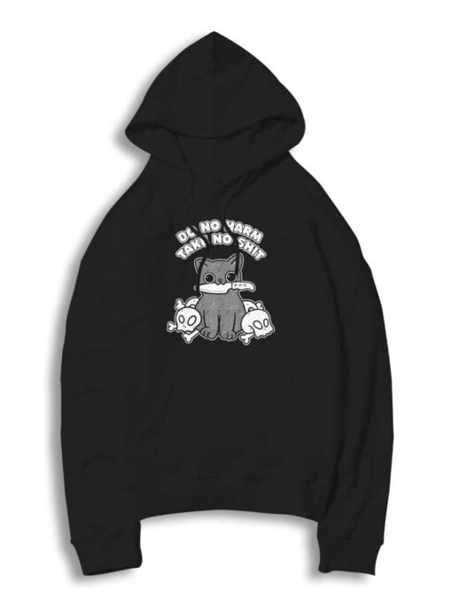 Cats Do No Harm Take No Shit Hoodie