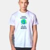 Earth Good Morning Cruel World T Shirt