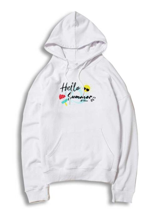 Hello Summer At Home Cruel Hoodie