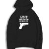 If You Read This You In The Range Of Pistol Hoodie