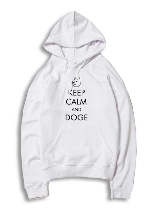 Keep Calm and Doge Quote Hoodie