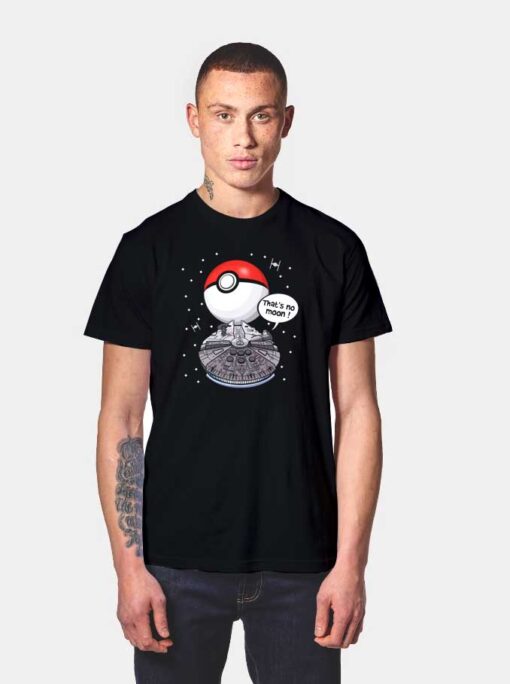 Millenium Falcon That's No Moon Pokeball T Shirt