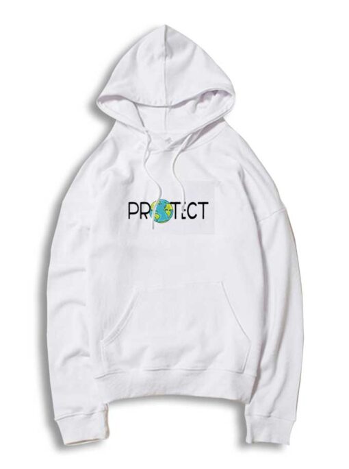 Protect Earth on Earth Day Hoodie