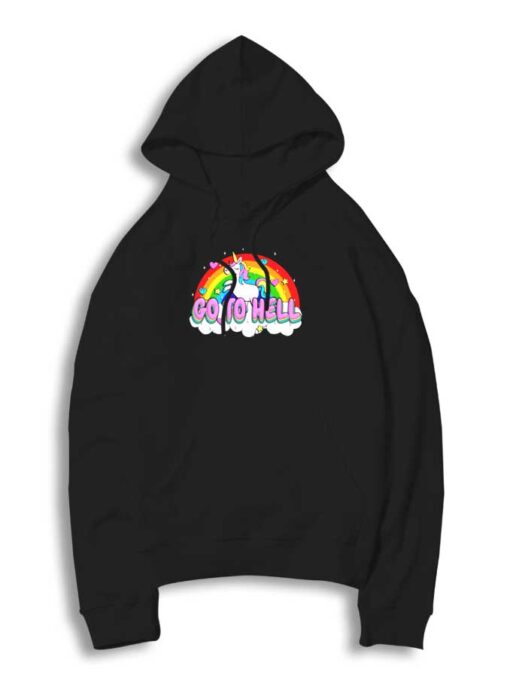 Rainbow Unicorn Go To Hell Hoodie