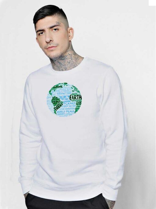 Save Earth Protect Earth Day Sweatshirt