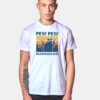 Cat Pew Pew Madafakas Vintage T Shirt