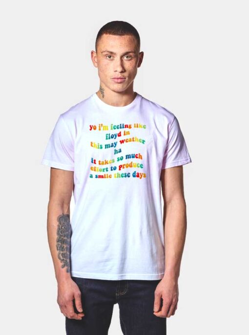 Floyd Mayweather Rainbow Quote T Shirt