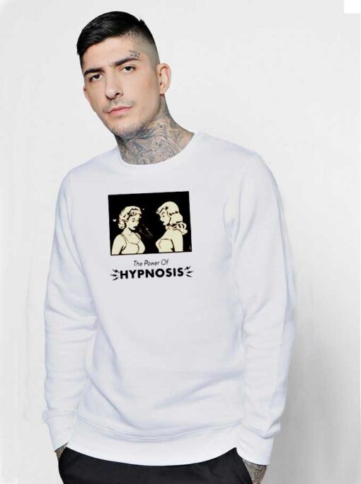 Retro The Power Of Hypnosis Sweatshirt