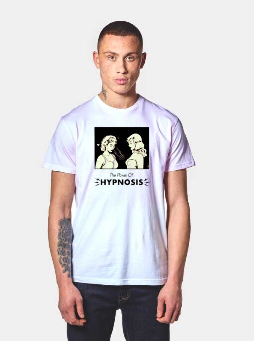 Retro The Power Of Hypnosis T Shirt