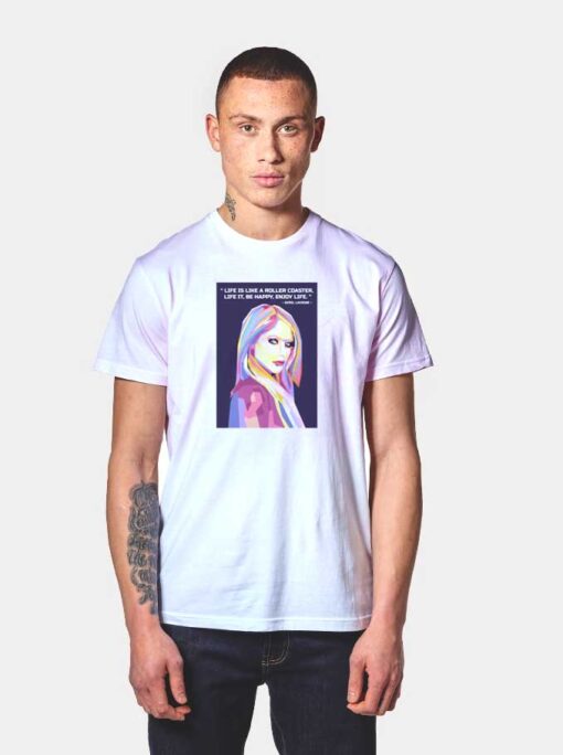 Life Is Like Roller Coaster Avril Lavigne T Shirt