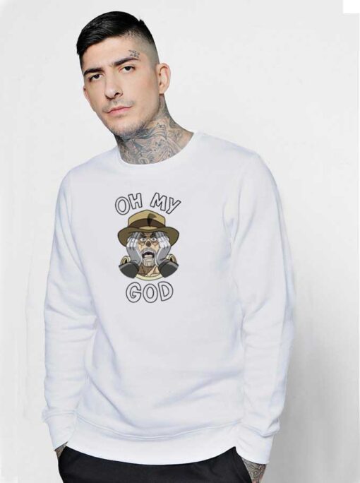 Oh My God Joesph Joestar Jojo Sweatshirt