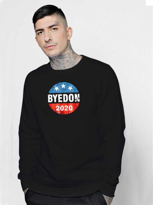 Bye Don Joe Biden 2020 Retro Sweatshirt