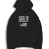 Sleepy Joe Is Not My President Quote Hoodie