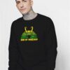 The God of Mischief Loki Sweatshirt